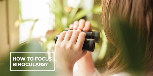 How to focus binoculars