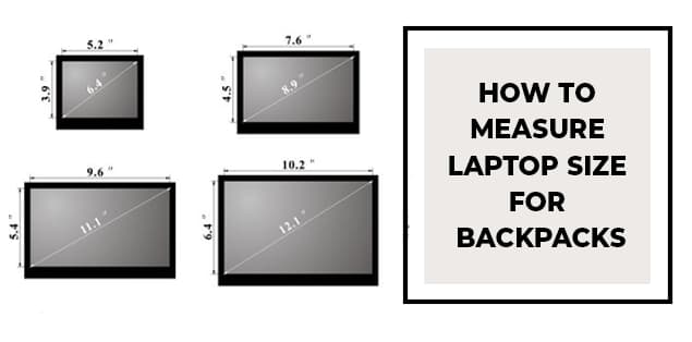 How to Measure Laptop Size for Backpack?